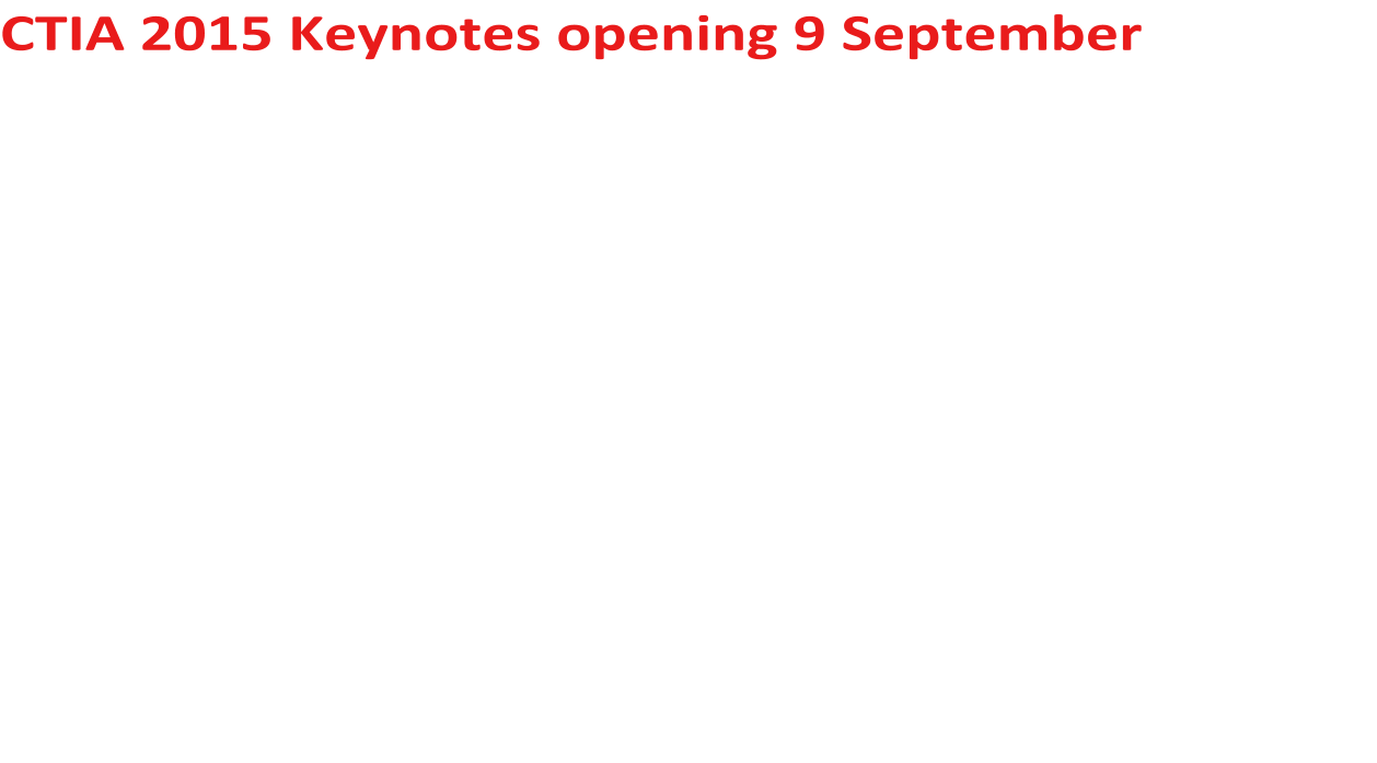 CTIA 2015 Keynotes opening 9 September